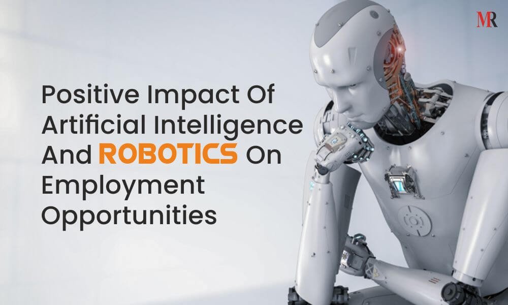 Positive Impact Of AI On Employment Opportunities