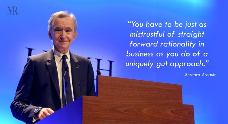The Best Bernard Arnault Quotes on Business and Life