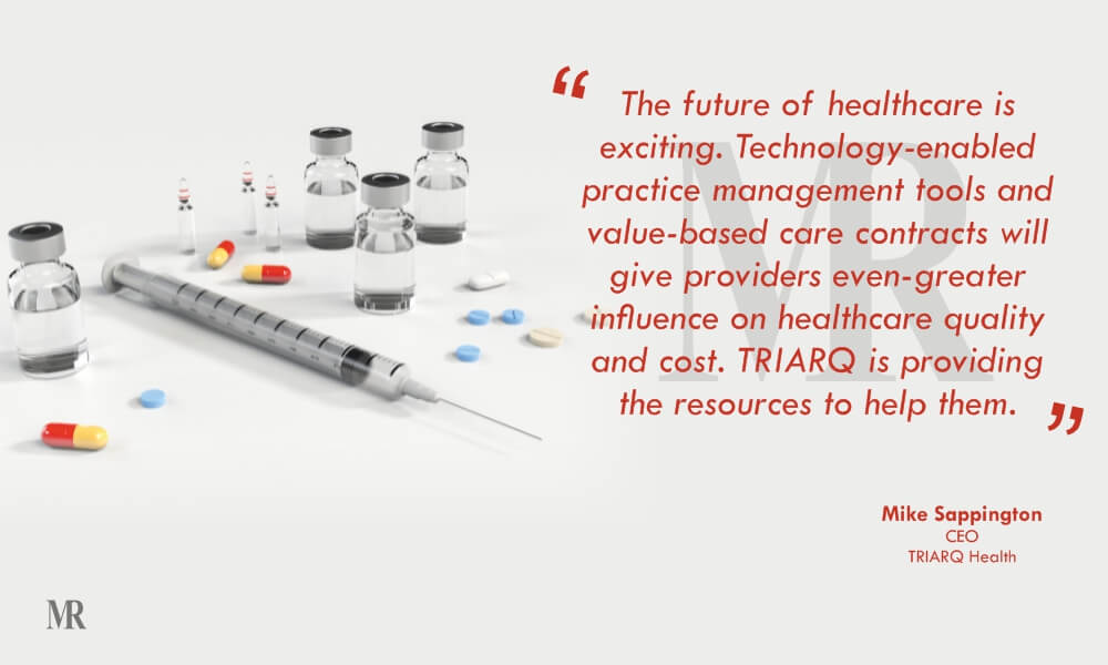 Future of Healthcare Industry by Mike Sappington CEO at TRIARQ Health