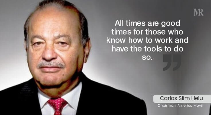 Carlos Slim Quotes | business tycoon