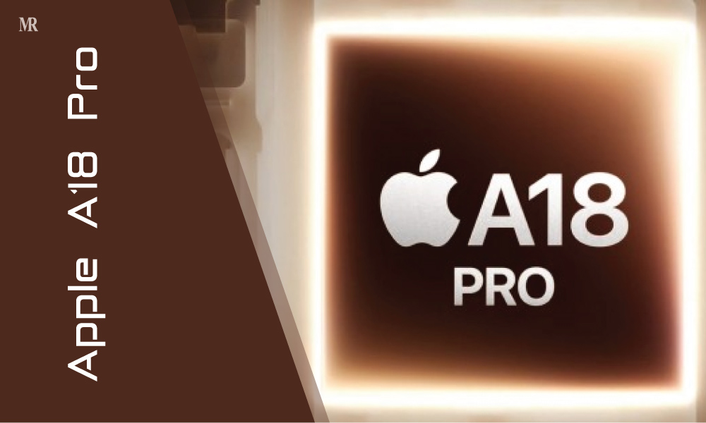 Apple A18 Pro:  Best Processor for Mobile 