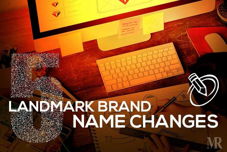 Brand Name Changes