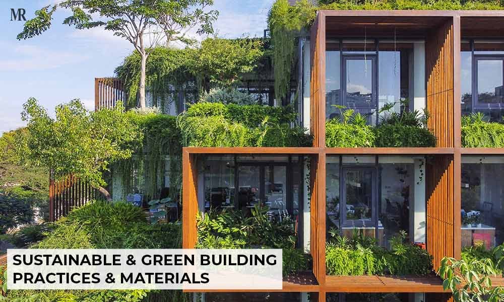 Sustainable & Green Building Practices & Materials Sustainable & Green Building Practices & Materials