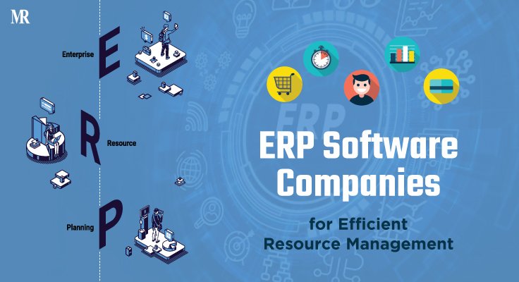 Top 5 ERP Software Companies for Resource Management