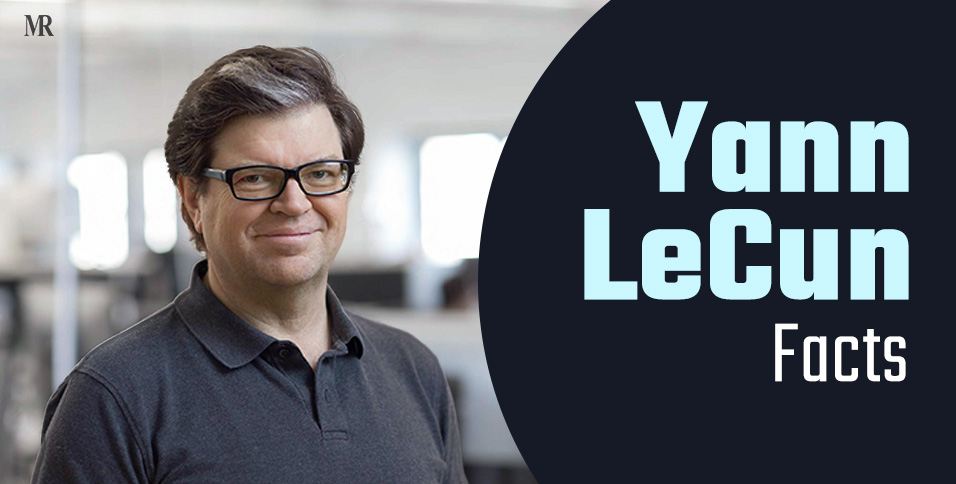 10 Lesser-Known Yann LeCun Facts: Meta Chief AI Scientist