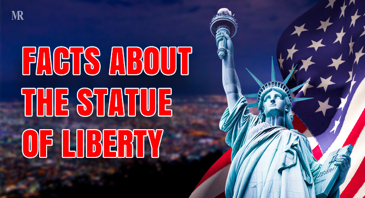 Facts about the Statue of Liberty